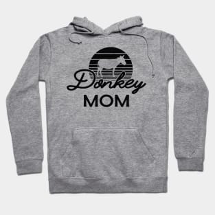 Donkey Mom Hoodie